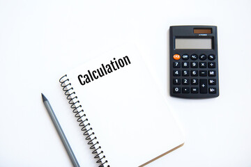 Calculator, notebook and pencil isolated on white background. Concept of family budget and calculation