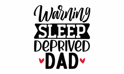 Father's day hand lettering message,  Good for textile print, poster, greeting card, and gifts design