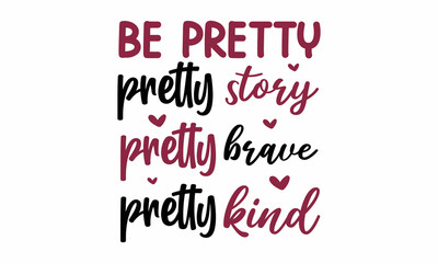 Ink illustration isolated on white background, Inspirational quote. Summer print, invitation, poster,  Kindness motivational vector illustration,  Isolated vector for poster, banner, postcard