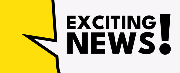 Exciting New yellow Speech Bubble banner  On white background. Bold Text Font with Big Exclamation Point .TV and Internet News, Media and Communication Concept . 