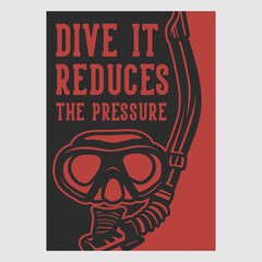 vintage poster design dive it reduces the pressure retro illustration