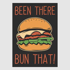 vintage poster design been there bun that retro illustration
