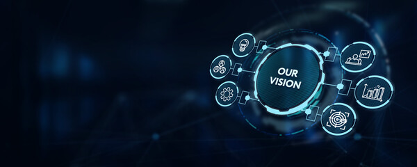 Business, Technology, Internet and network concept.  virtual screen of the future and sees the inscription: Our vision. 3d illustration - obrazy, fototapety, plakaty