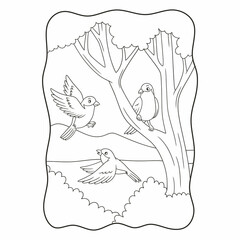 cartoon illustration three birds playing in the tree in the middle of the forest book or page for kids black and white