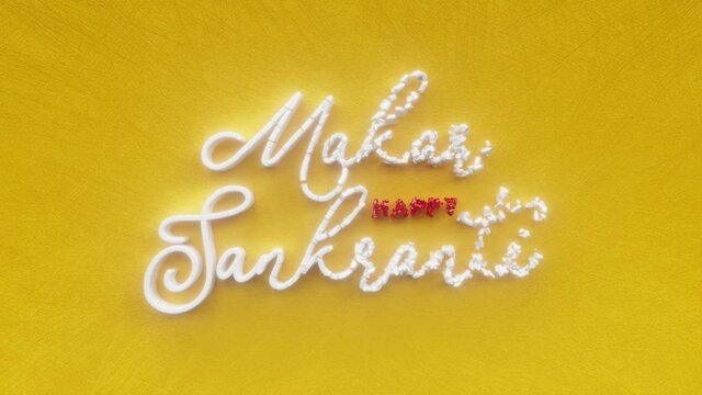 Happy Makar Sankranti text inscription, Uttarayan or Maghi or simply Sankranti or Poush Sankranti harvest festival celebrated in India , animated lettering, festive greeting card motion background