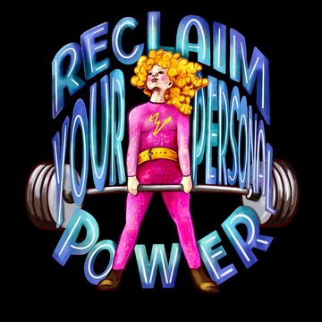 Reclaim your personal power  lettering. Feminist women empowerment poster 