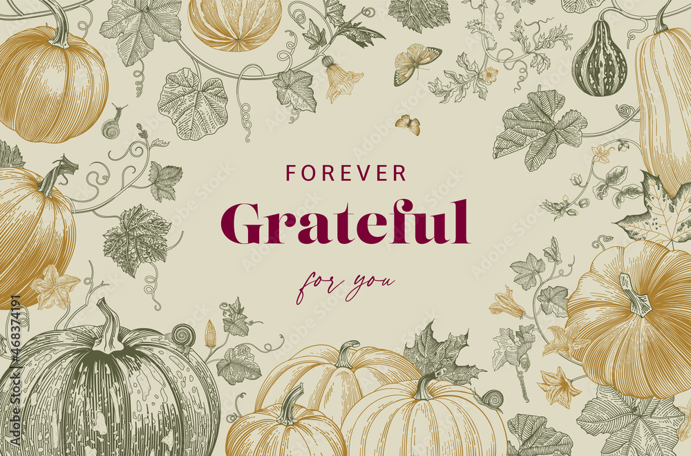 Wall mural harvest. pumpkins. autumn botanical illustration. forever grateful for you. thanksgiving card.