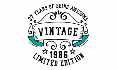 37 Years of Being Awesome Vintage Limited Edition 1986 Graphic. It's able to print on T-shirt, mug, sticker, gift card, hoodie, wallpaper, hat and much more.