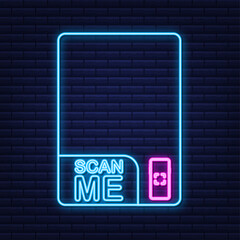 QR code for smartphone. Inscription scan me with smartphone icon. Qr code for payment. Neon icon. Vector illustration