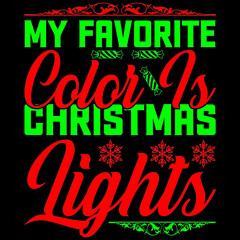 my favorite color is Christmas lights