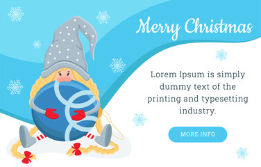 A Christmas horizontal banner with a shy gnomella in a blue cap with a Christmas ball. Vector illustration.