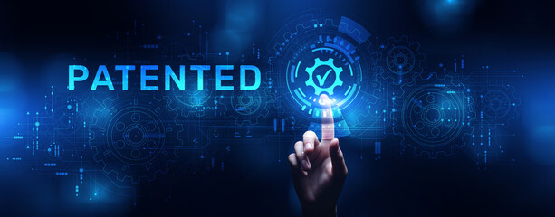 Patented. Patent copyright protection business technology concept.
