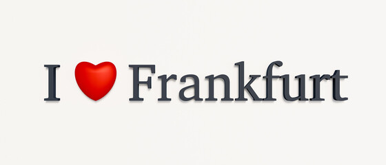 I love Frankfurt sign with a read heart. 3D illustration