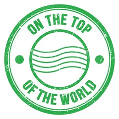 ON THE TOP OF THE WORLD text on green round postal stamp sign