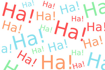 Haha laugh pattern. Funny jokes poster background. 