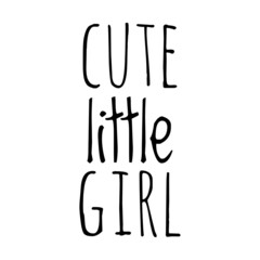 ''Cute little girl'' Quote Illustration