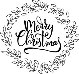 Merry Christmas. Hand drawn lettering sign in a holiday wreath for t-shirts, mugs, Christmas porch signs, diy decorations etc.