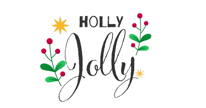 Image of holly jolly text with christmas decorations on white background