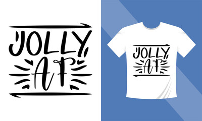 Jolly Af Christmas Lettering t-shirt design. This design also can use in mugs, bags, stickers, backgrounds, and different print items.