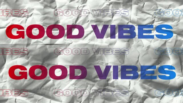 Animation of good vibes text in repetition on white background
