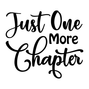 Just One More Chapter