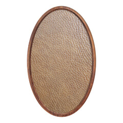 Wooden frame. Empty oval frame with old brown leather texture isolated on white background. Oval blank frame. Signboard mockup. Bulletin board.
