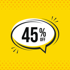 45% off. Discount vector emblem for sales, labels, promotions, offers, stickers, banners, tags and web stickers. New offer. Discount emblem in black and white colors on yello.