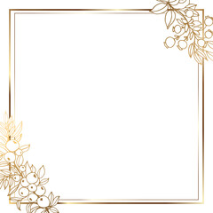 Square gold frame made of golden branches with berries on a white background. Minimalism of forms in a square frame and abstraction. Leaves with plant flowers. Vector illustration.
