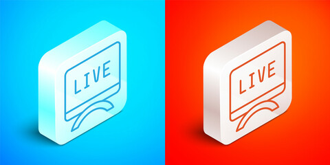 Isometric line Live report icon isolated on blue and red background. Live news, hot news. Silver square button. Vector