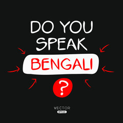 Do you speak Bengali?, Vector illustration.