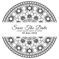 Save the date with mehndi flower. decoration in ethnic oriental, doodle ornament.