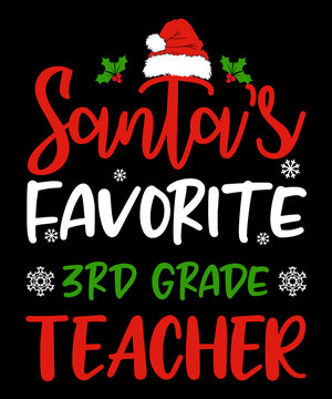 Santa's Favorite 3rd Grade Teacher