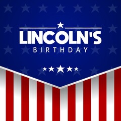 Lincoln's birthday theme template. Vector illustration. Suitable for Poster, Banners, campaign and greeting card. 