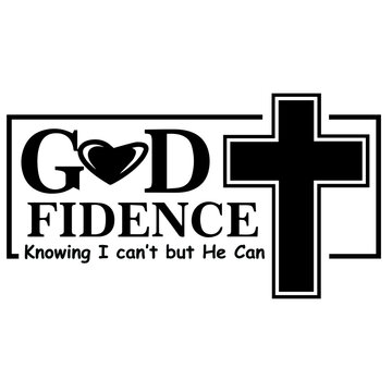 god fidence knowing i can't but he can logo lettering calligraphy,inspirational quotes,illustration typography,vector design