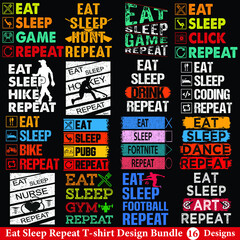 Eat Sleep Repeat T-Shirt Designs Bundle