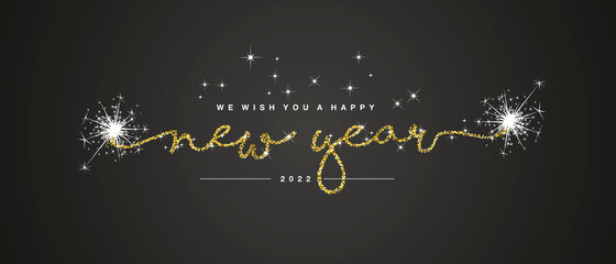 We wish you Happy New Year 2022 eve handwritten tipography golden glitter stars with firework black background greeting card