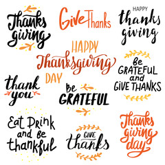Thanksgiving day lettering design set. Calligraphy quote for season postcard, poster, card or banner. Hand drawn text, inscription. Vector illustration