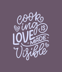 Handwritten lettering quote about kitchen and cooking. Hand drawn unique typography design element for greeting cards, decoration, prints and posters.