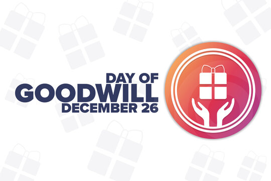 Day of Goodwill. December 26. Holiday concept. Template for background, banner, card, poster with text inscription. Vector EPS10 illustration.