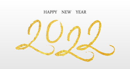 Obraz na płótnie Canvas Gold lettering 2022 and Happy New Year. Luxury golden text with bright sparkles. Lettering numbers 2022 for Happy New Year and Marry Christmas. X-mas poster, card, banner. Vector graphic template