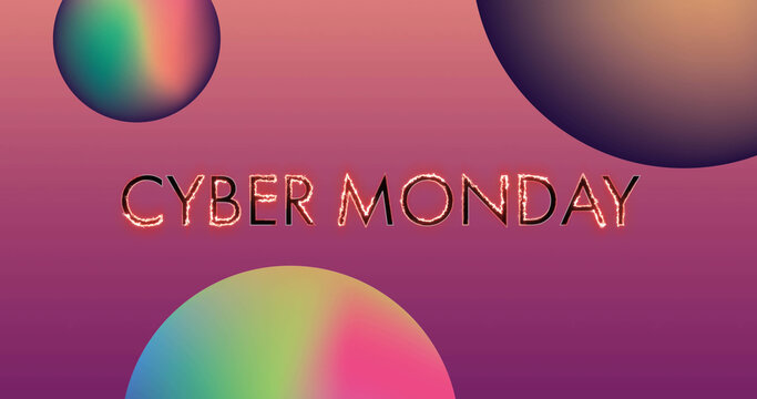 Image of cyber monday text in letters on fire over spheres on pink to purple background