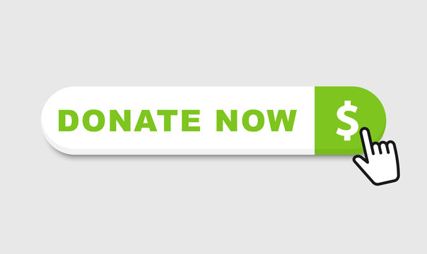 Donate button. Push button donate now. Button for charity and volunteering.