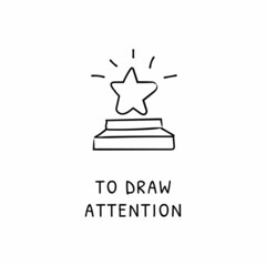 TO DRAW ATTENTION icon in vector. Logotype - Doodle