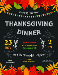 Thanksgiving dinner announcing poster template with autumn foliage and bunting flags. Flyer with black background and decorative details. - 469306775