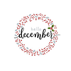 Hello December vector calligraphy in red berry wreath.