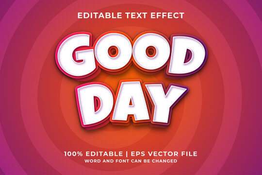 Editable text effect - Good Day 3d template style premium vector