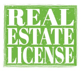 REAL ESTATE LICENSE, text on green stamp sign