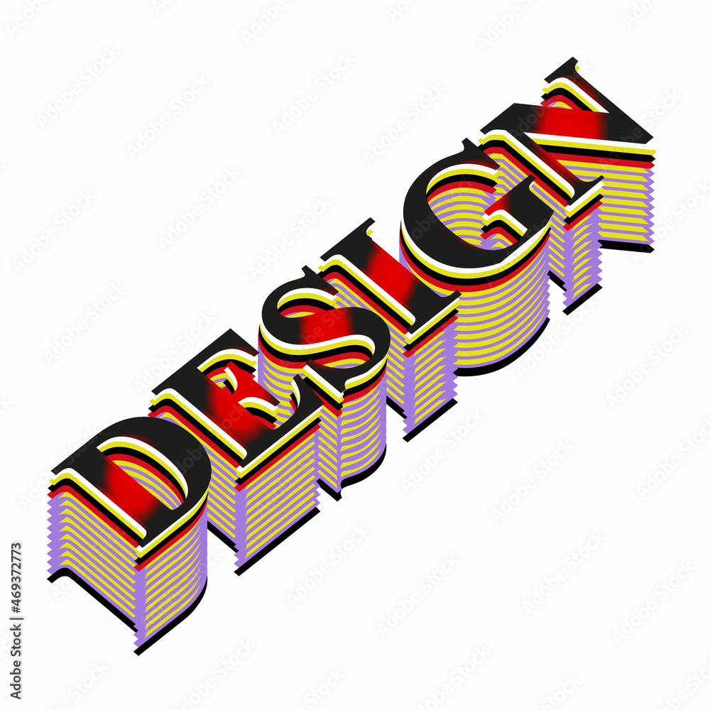 Fototapete Isometric letters. Vector colorful 3D text word design with strokes on layers luxury creative design illustration closeup isolated. Design word font abc letters, view as impressive. Editable.
