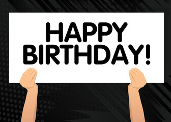 Hand holding banner with Happy Birthday text on white paper. Man showing billboard.