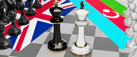 UK England and Azerbaijan - talks, debate, dialog or a confrontation between those two countries shown as two chess kings with flags that symbolize art of meetings and negotiations, 3d illustration